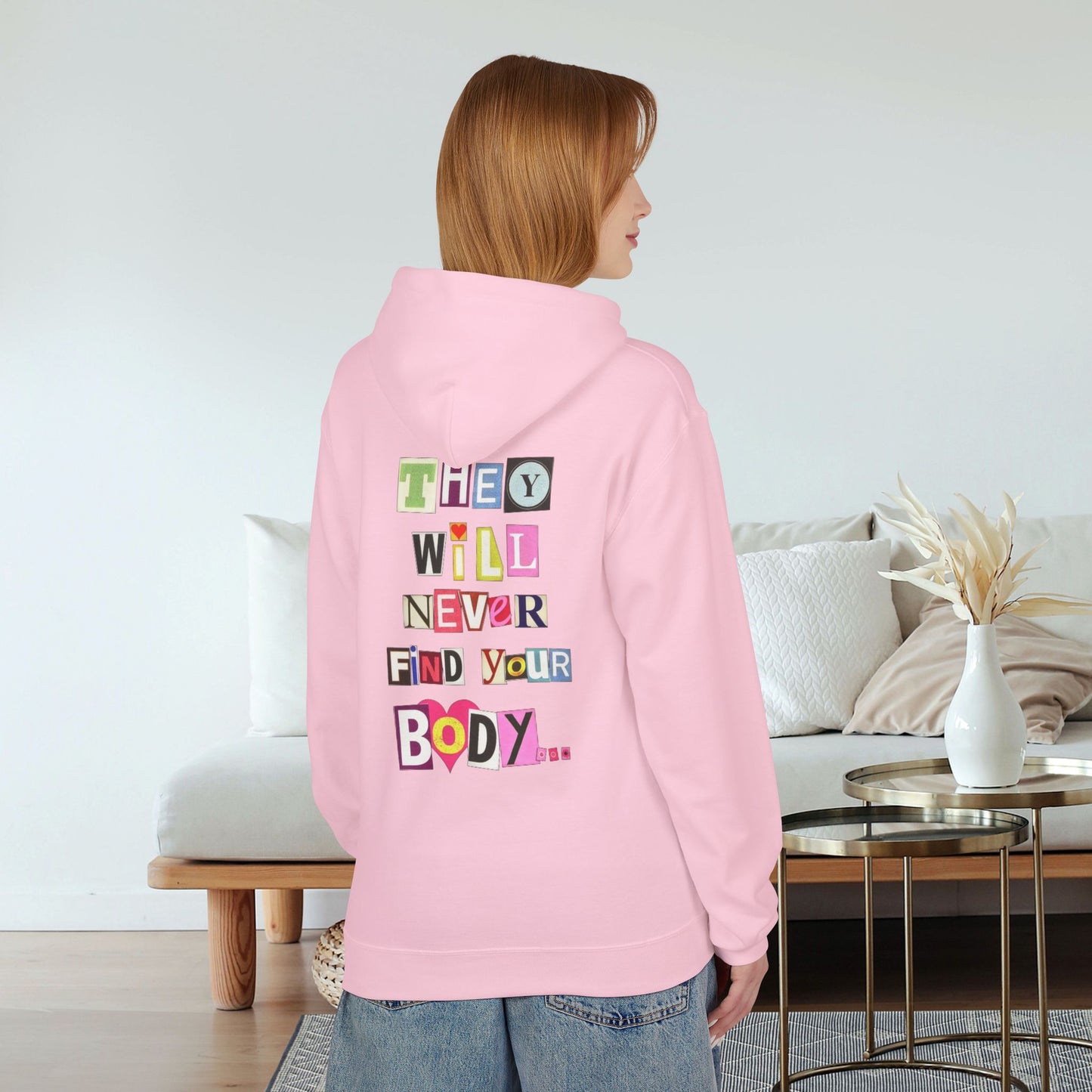 Women's They Will Never Find Your Body Typographical Art Softstyle Fleece Hoodie