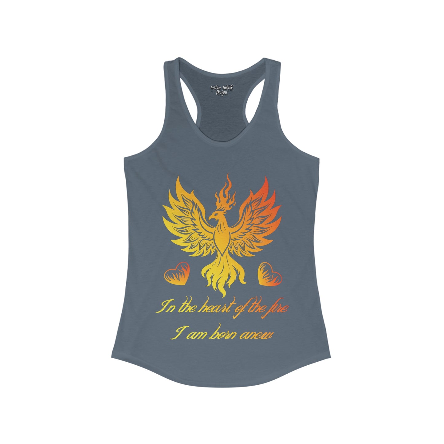 Women's In The Heart of The Fire Typographical Art Ideal Racerback Tank