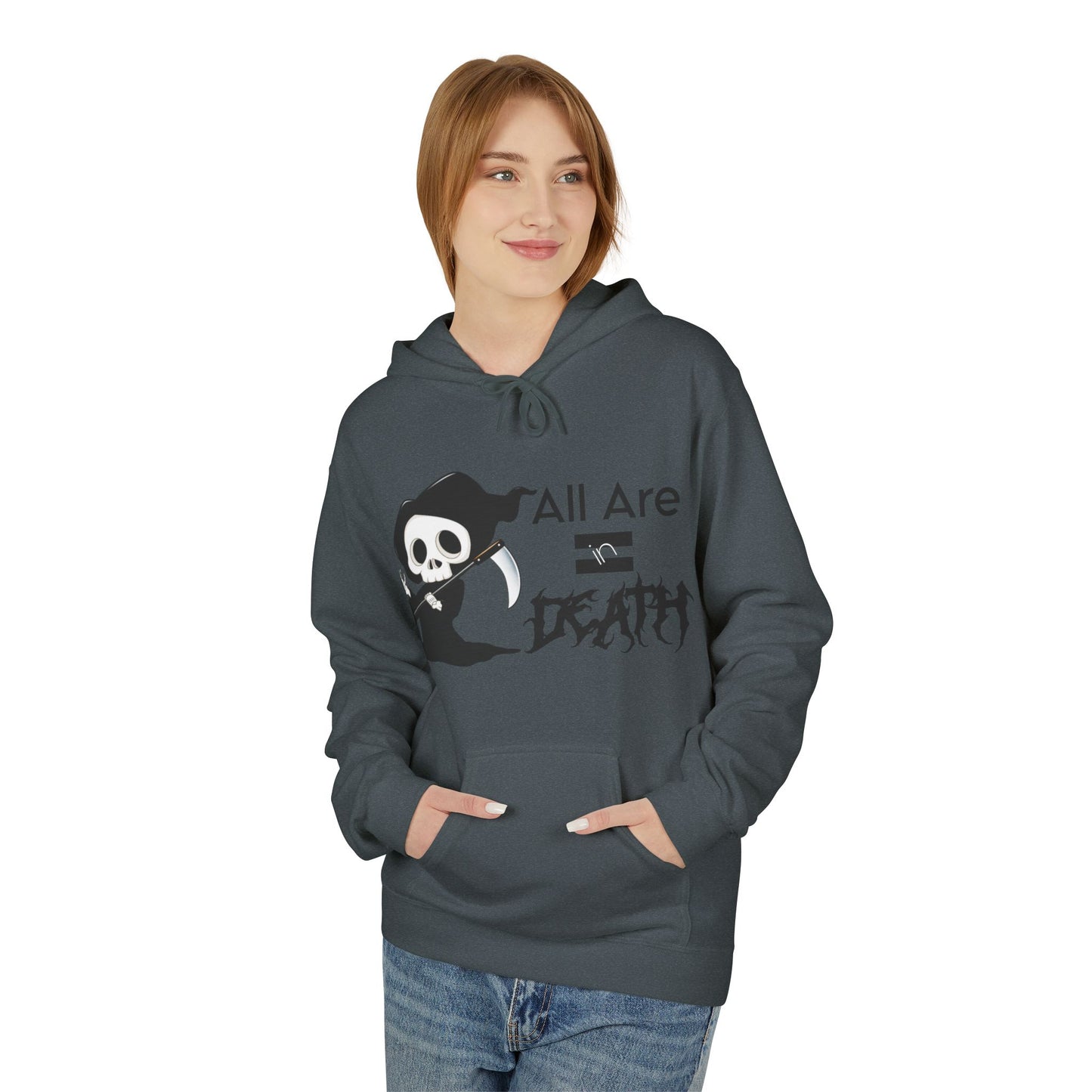 All Are Equal In Death Typographical Art Unisex Softstyle Fleece Hoodie