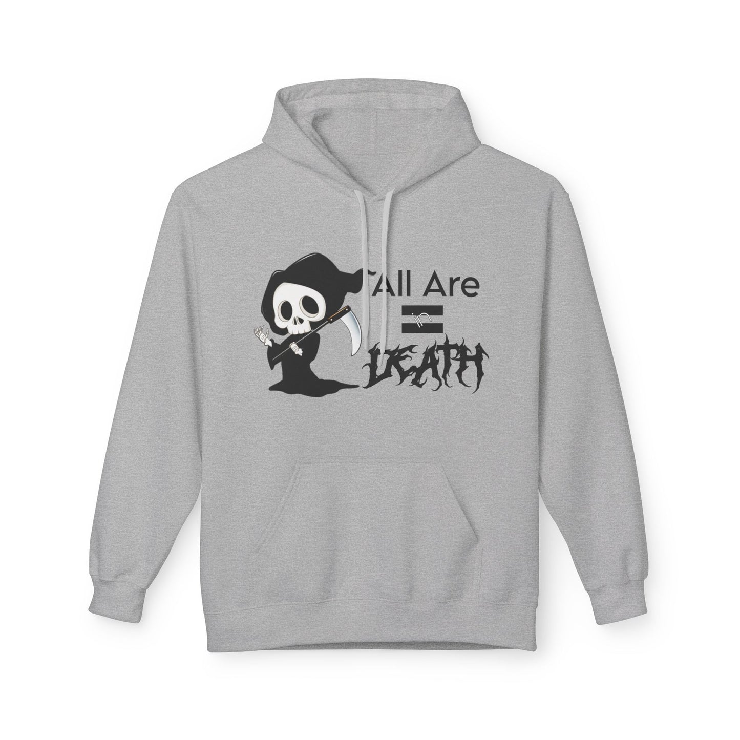 All Are Equal In Death Typographical Art Unisex Softstyle Fleece Hoodie