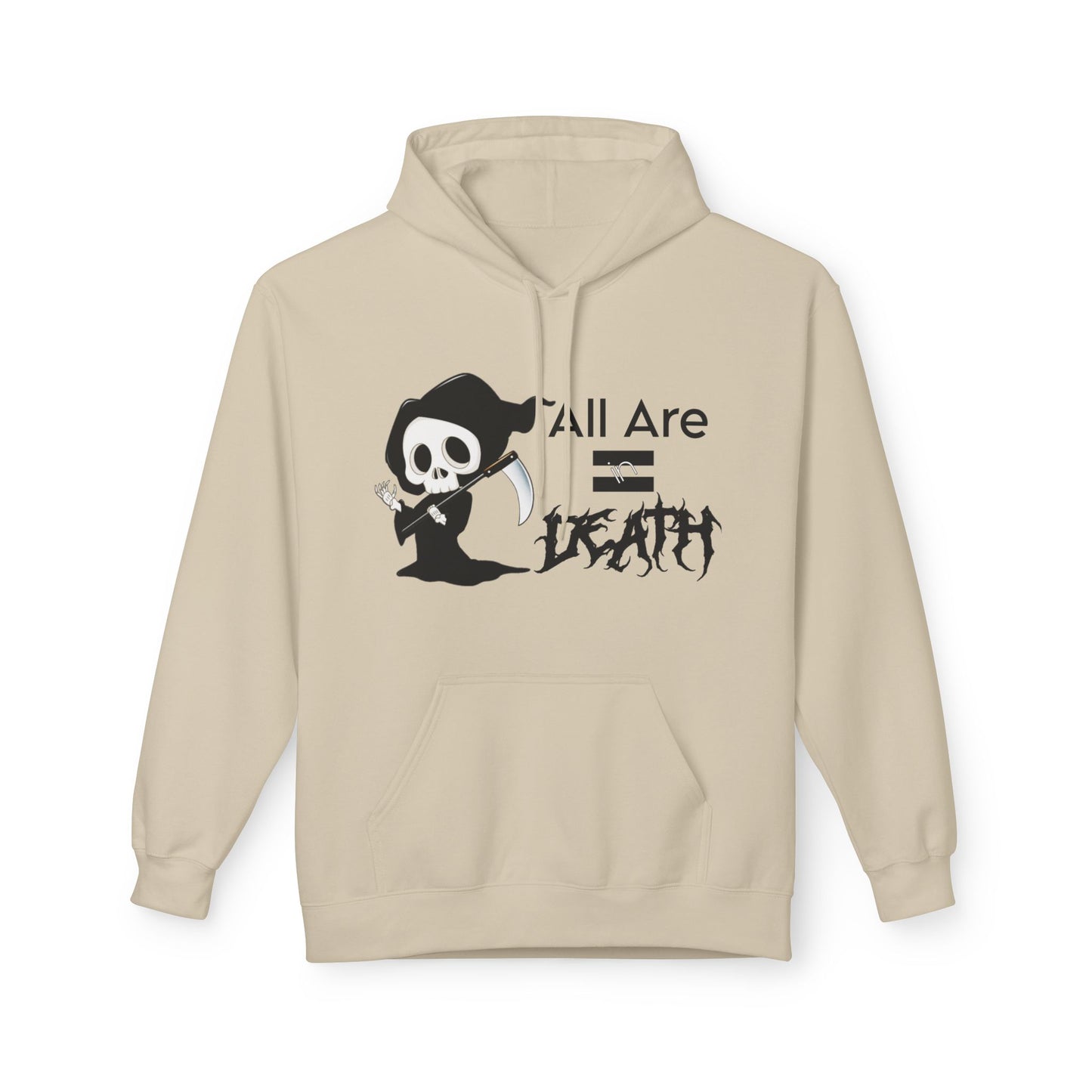 All Are Equal In Death Typographical Art Unisex Softstyle Fleece Hoodie