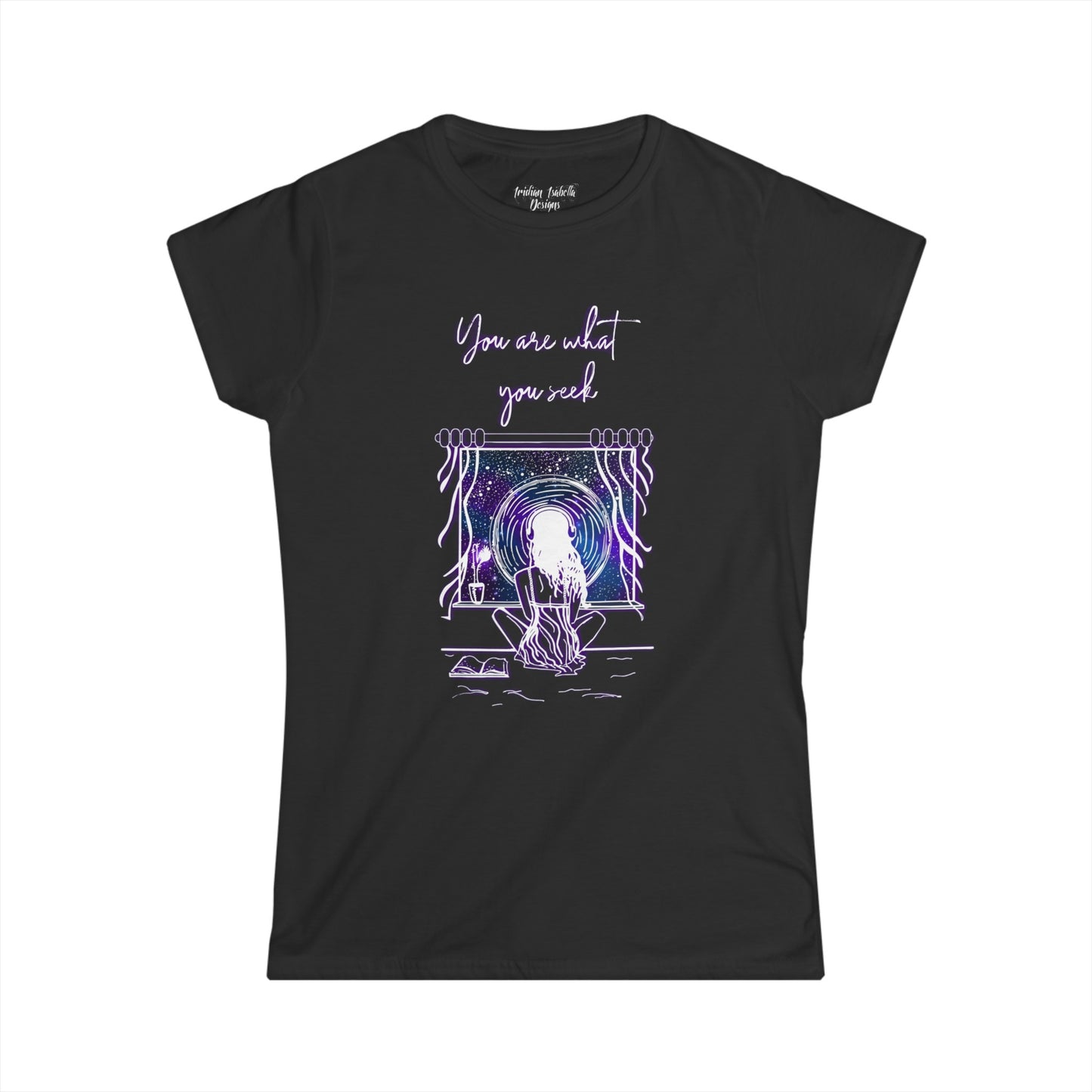 Women's You Are What You Seek Typographical Art Softstyle Tee - NocturnalExpressions