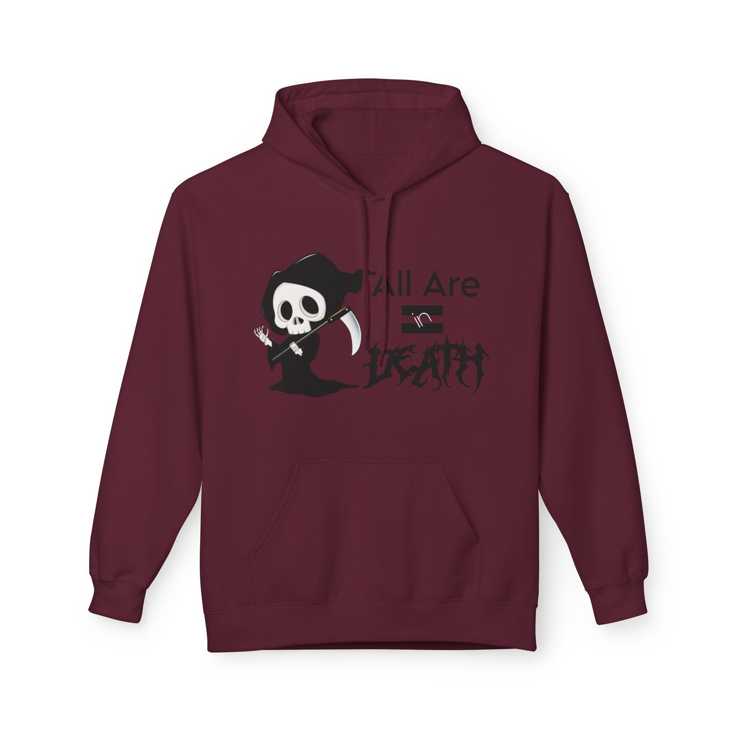 All Are Equal In Death Typographical Art Unisex Softstyle Fleece Hoodie