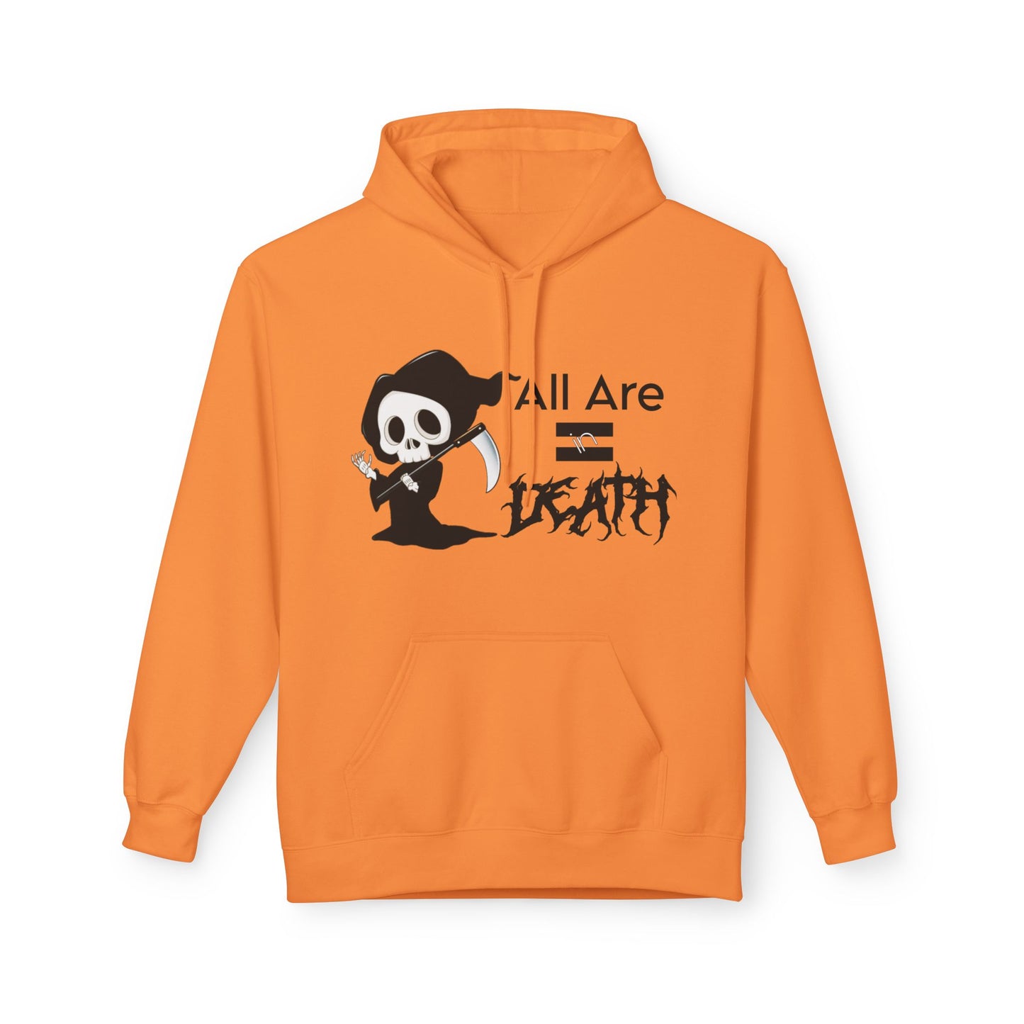 All Are Equal In Death Typographical Art Unisex Softstyle Fleece Hoodie