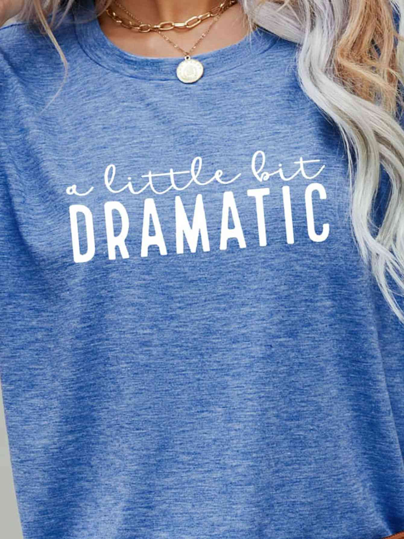 A LITTLE BIT DRAMATIC Graphic Tee - NocturnalExpressions