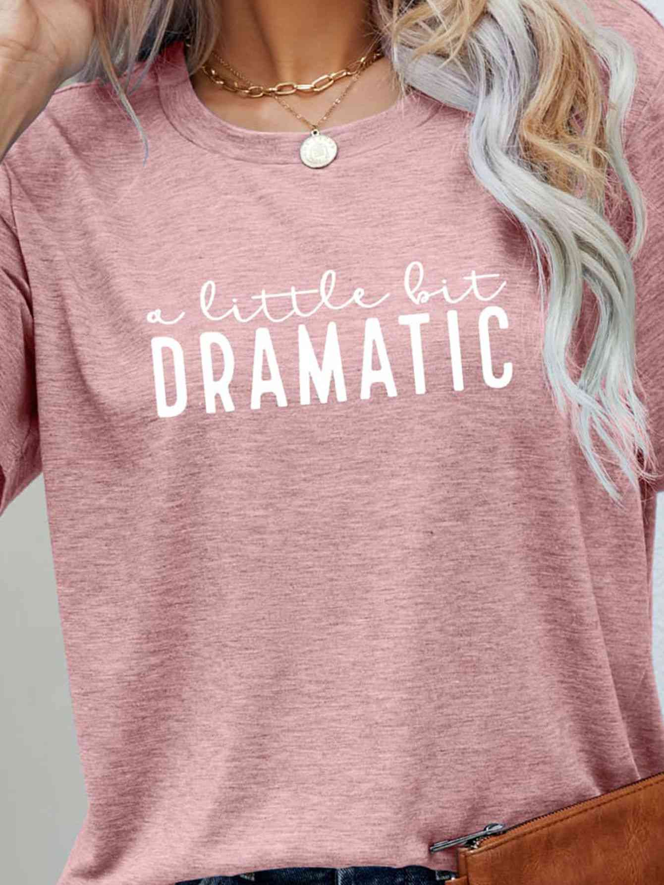 A LITTLE BIT DRAMATIC Graphic Tee - NocturnalExpressions