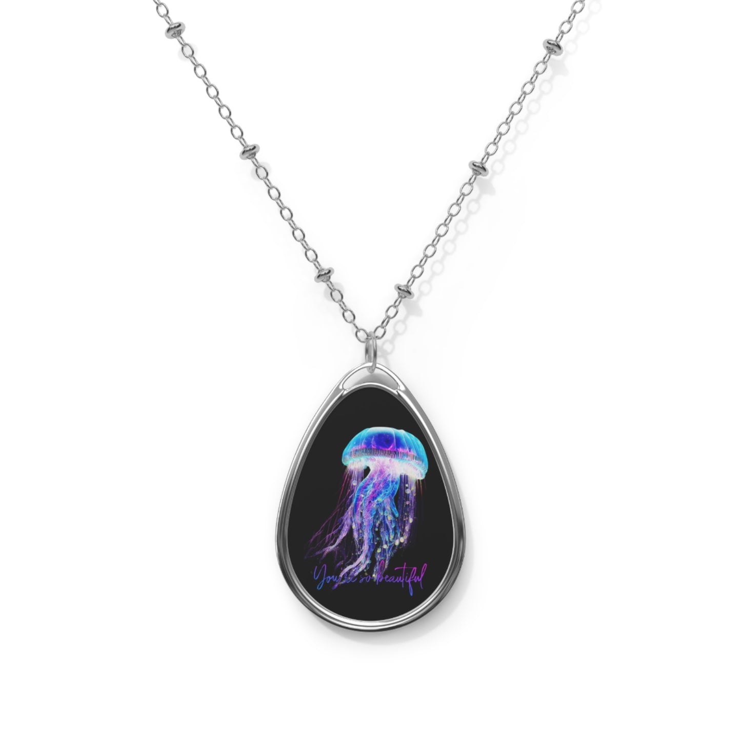 You're Beautiful Jellyfish Graphic Elipse Necklace - NocturnalExpressions